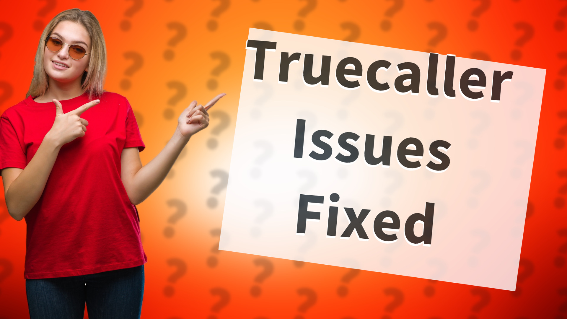 Truecaller Issues Fixed