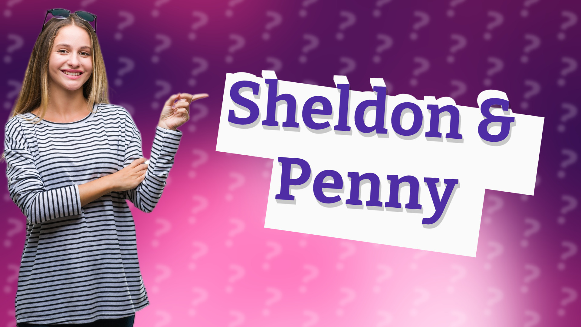 Sheldon & Penny
