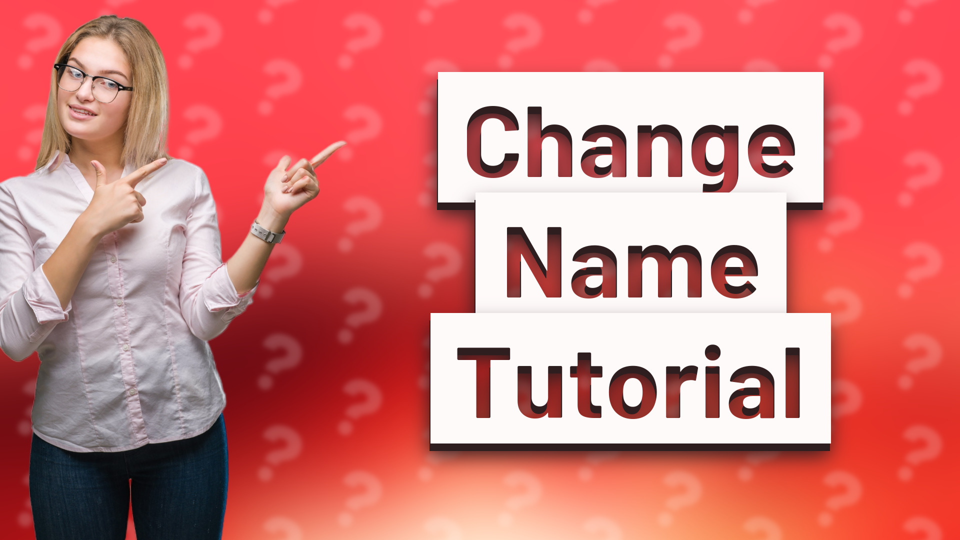 Change Name Tutorial