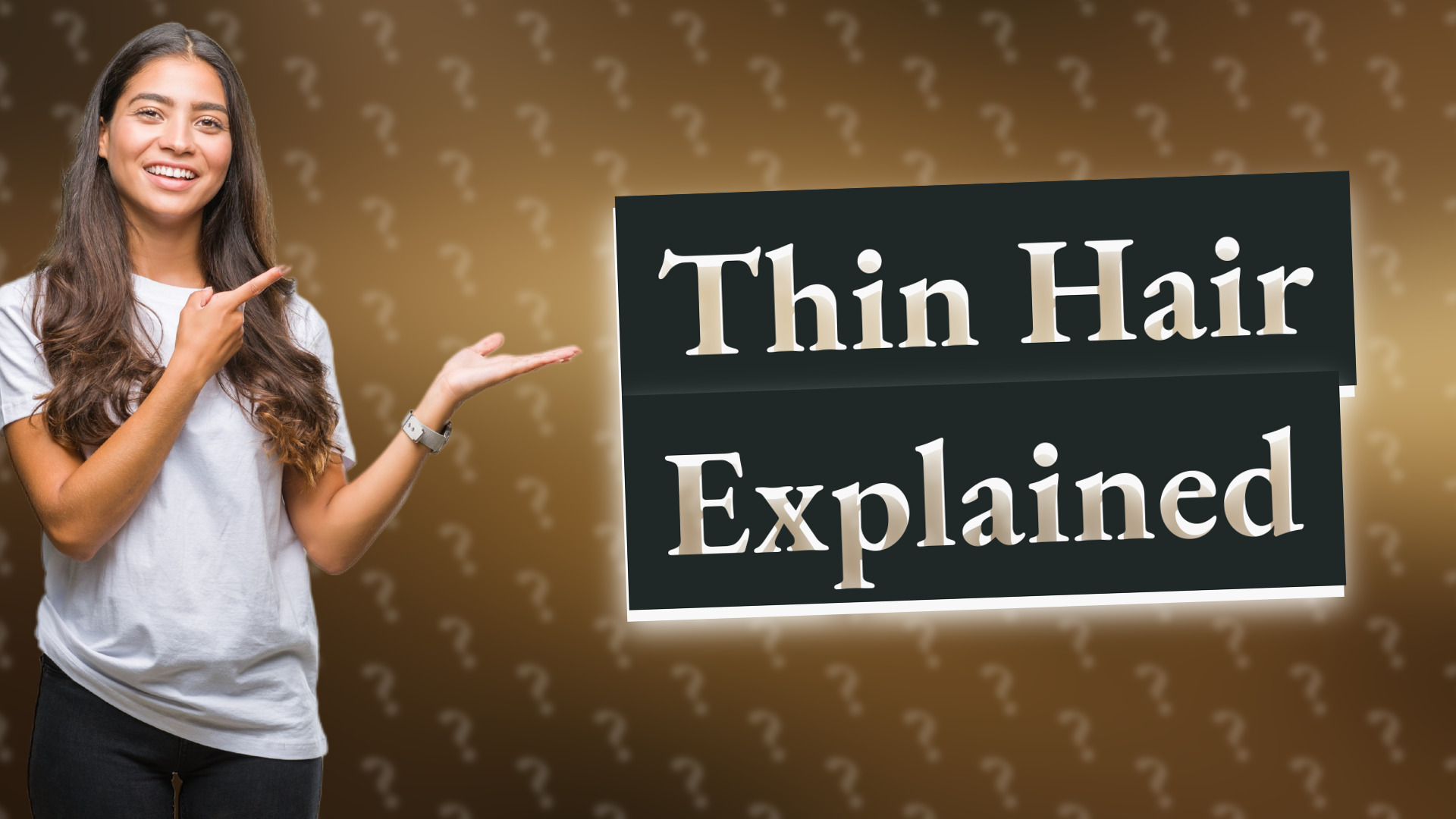 Thin Hair Explained