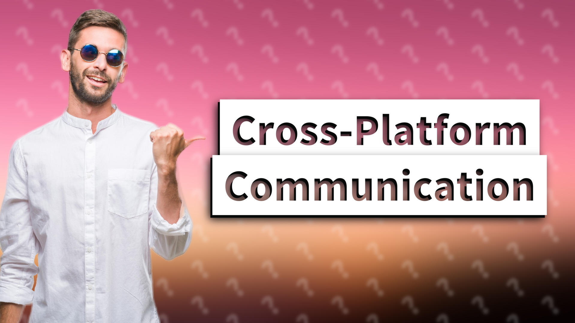 Cross-Platform Communication