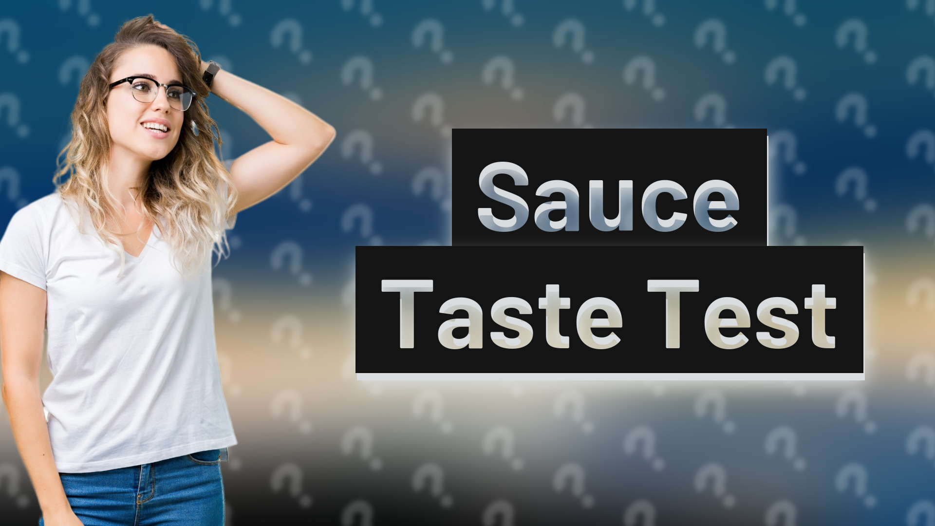 Sauce Taste Test