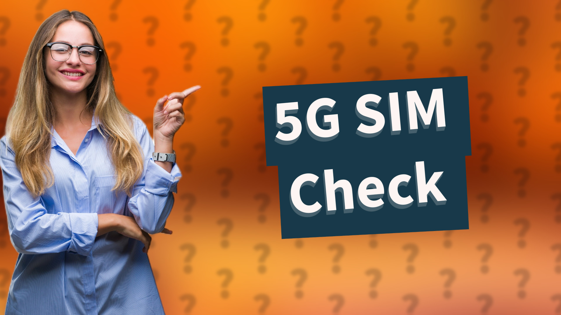 5G SIM Check