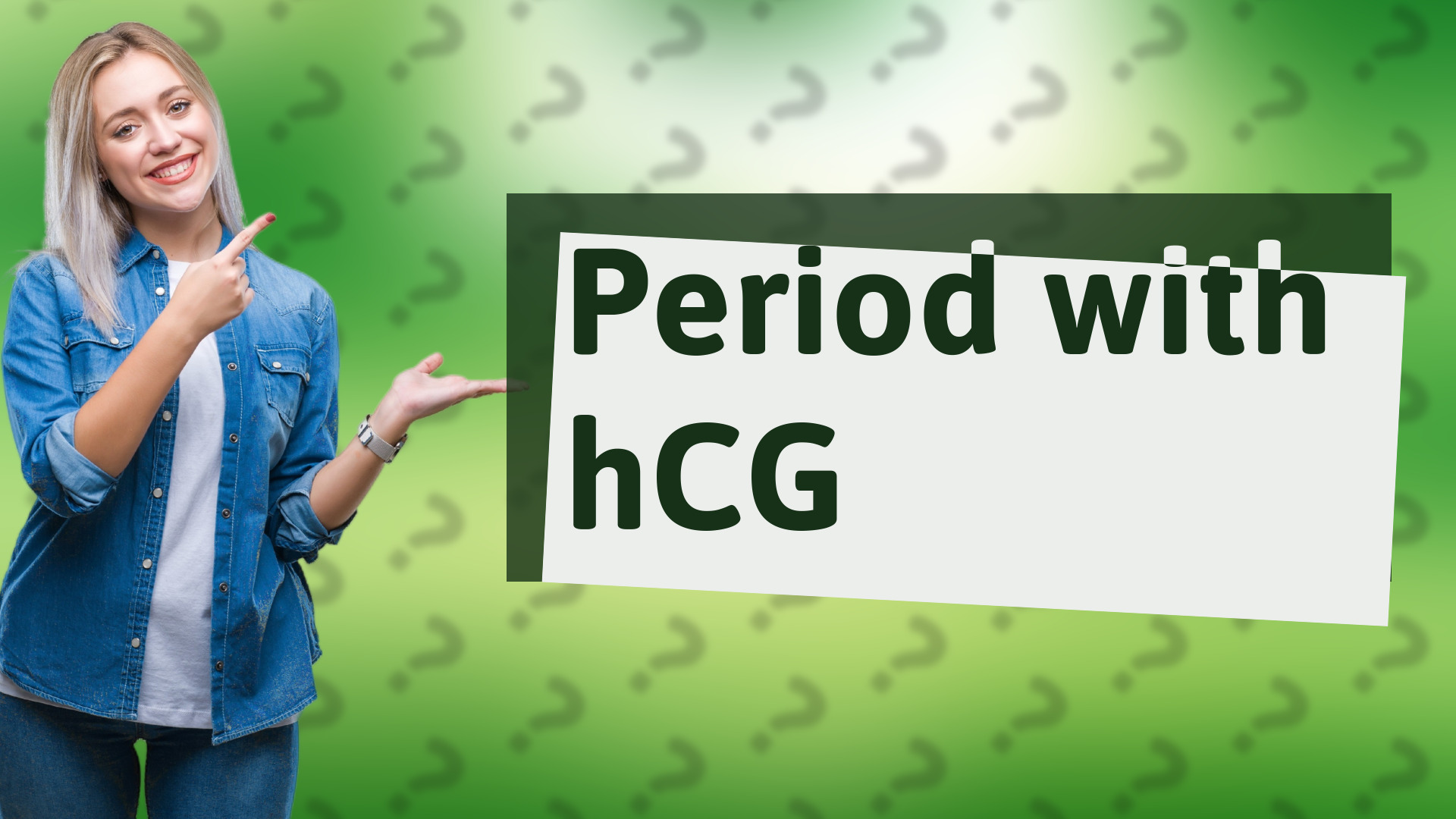 Period with hCG