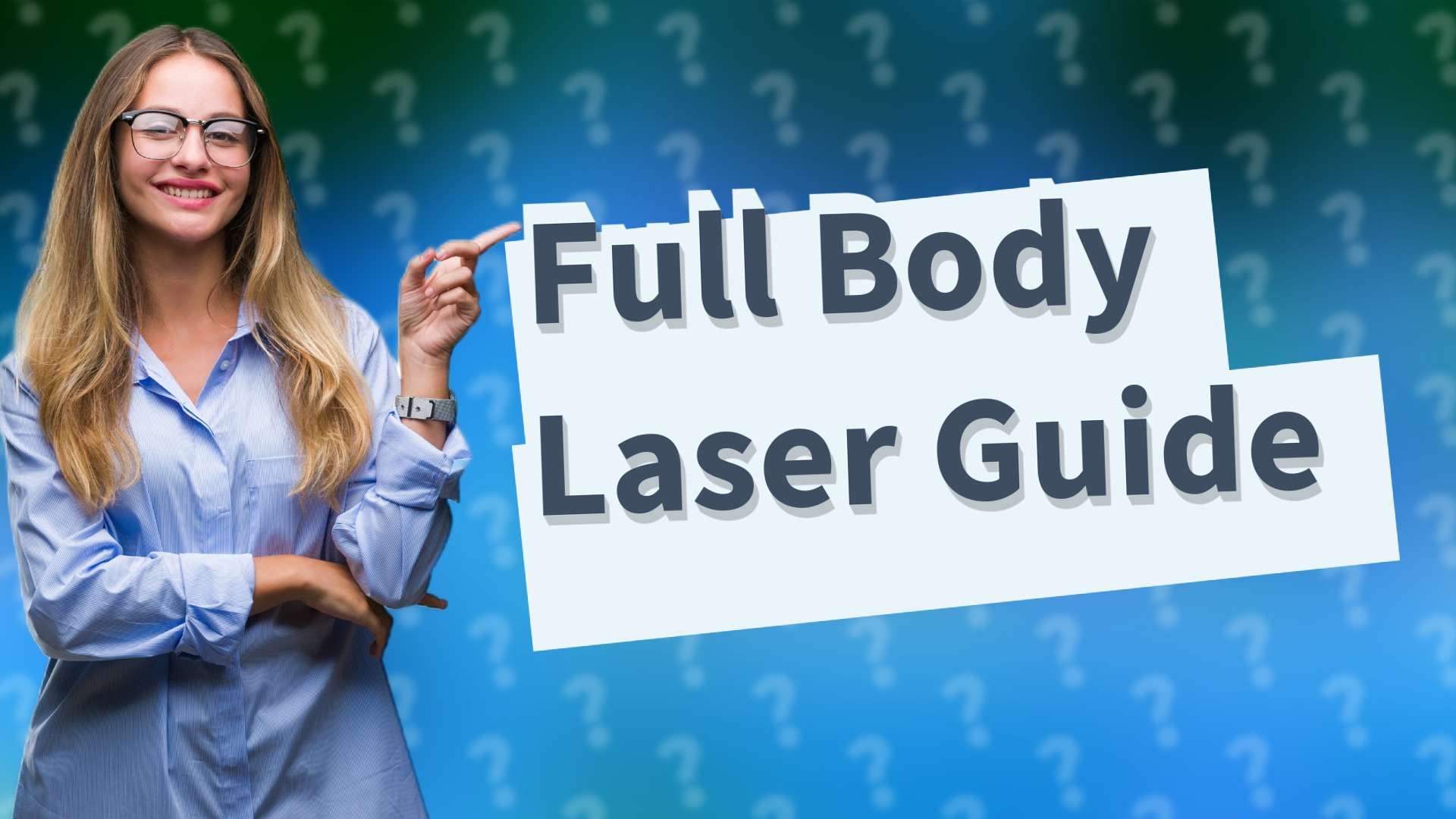 Full Body Laser Guide