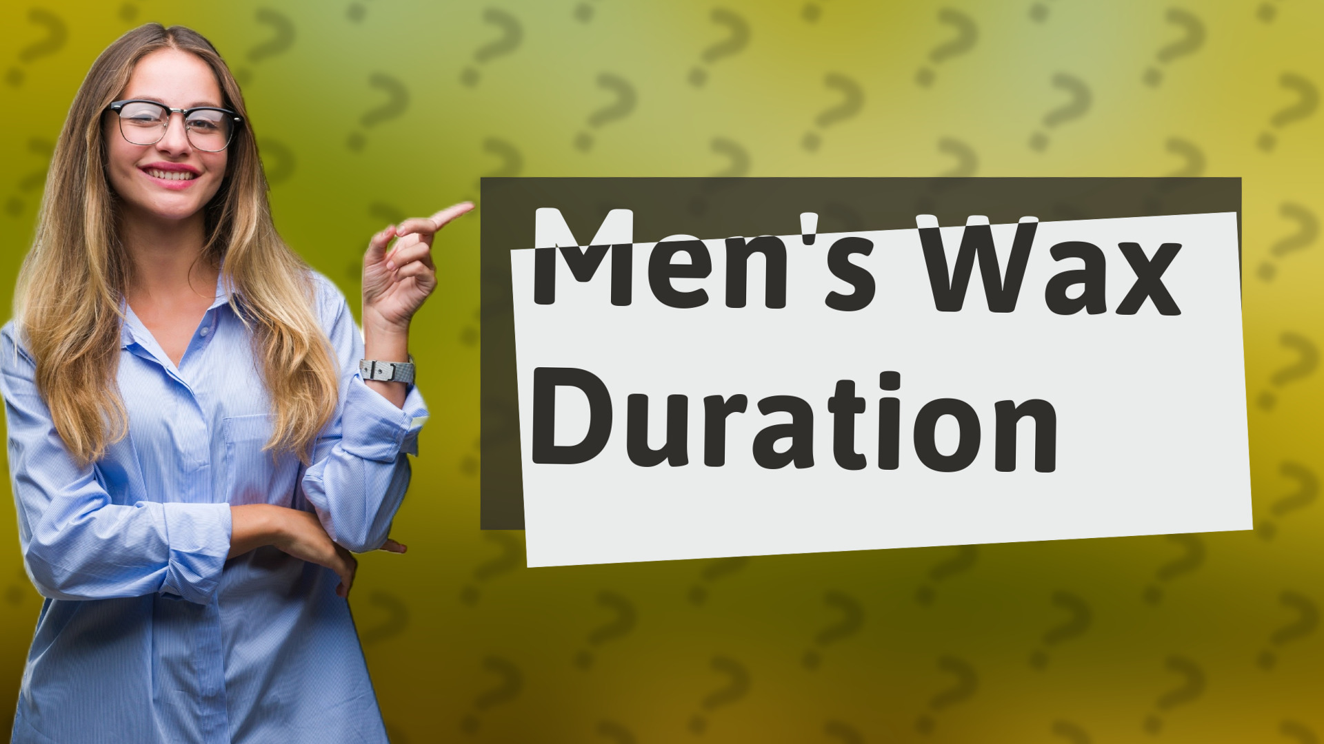 Men's Wax Duration