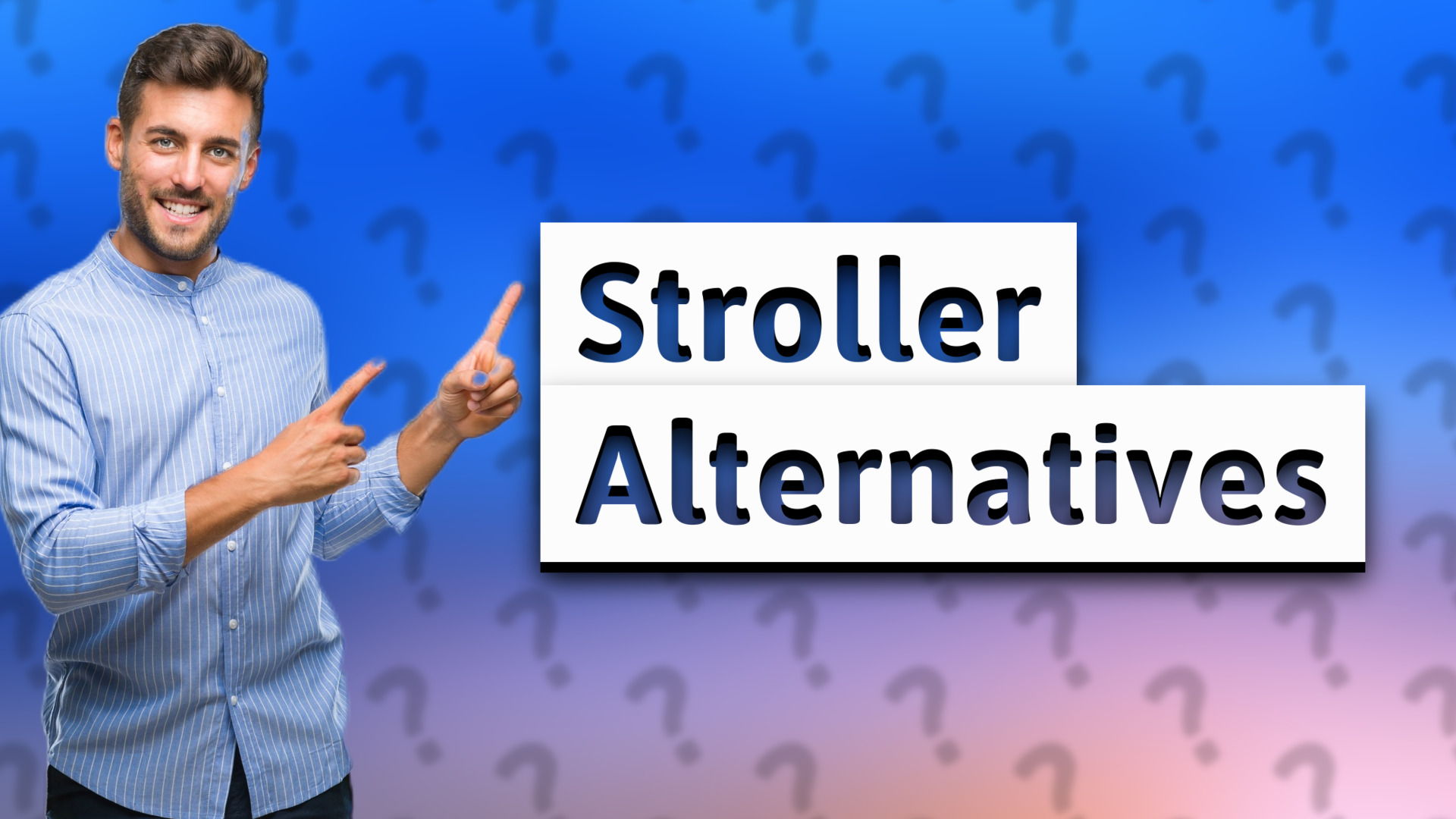 Stroller Alternatives