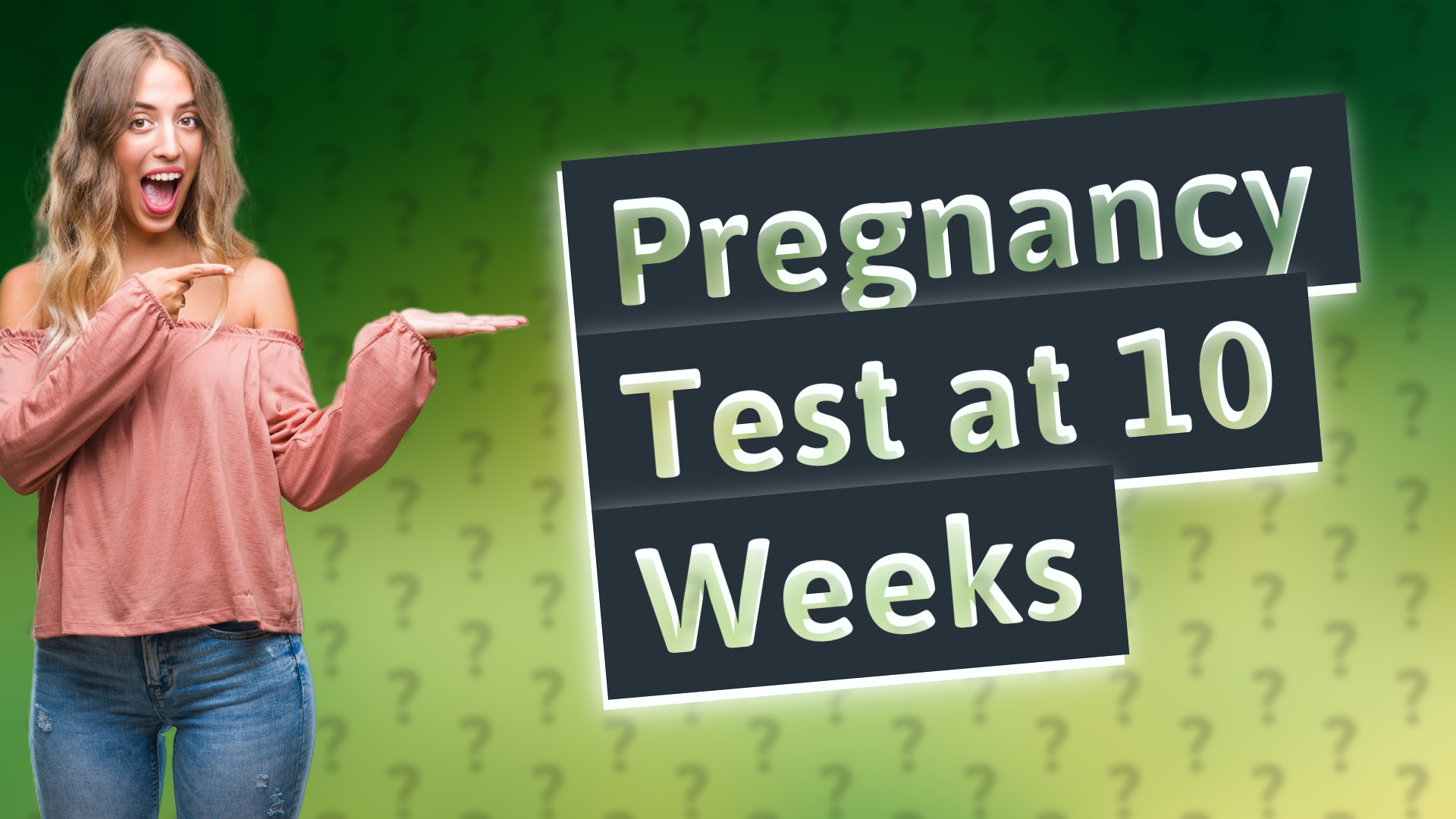 Pregnancy Test at 10 Weeks