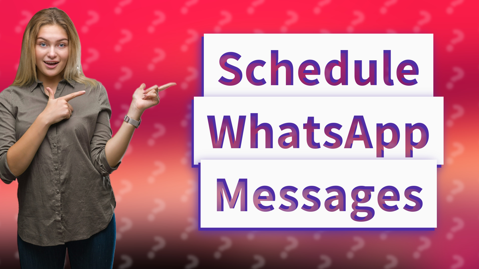 Schedule WhatsApp Messages