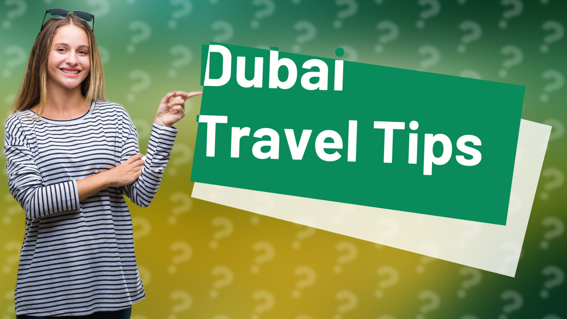Dubai Travel Tips