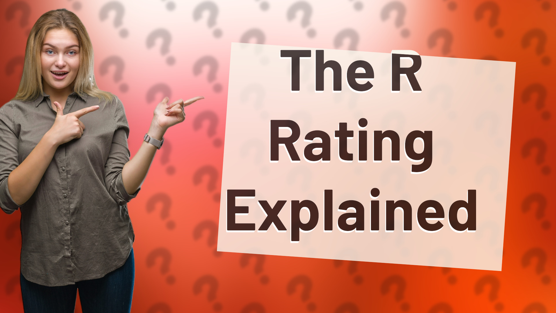 The R Rating Explained