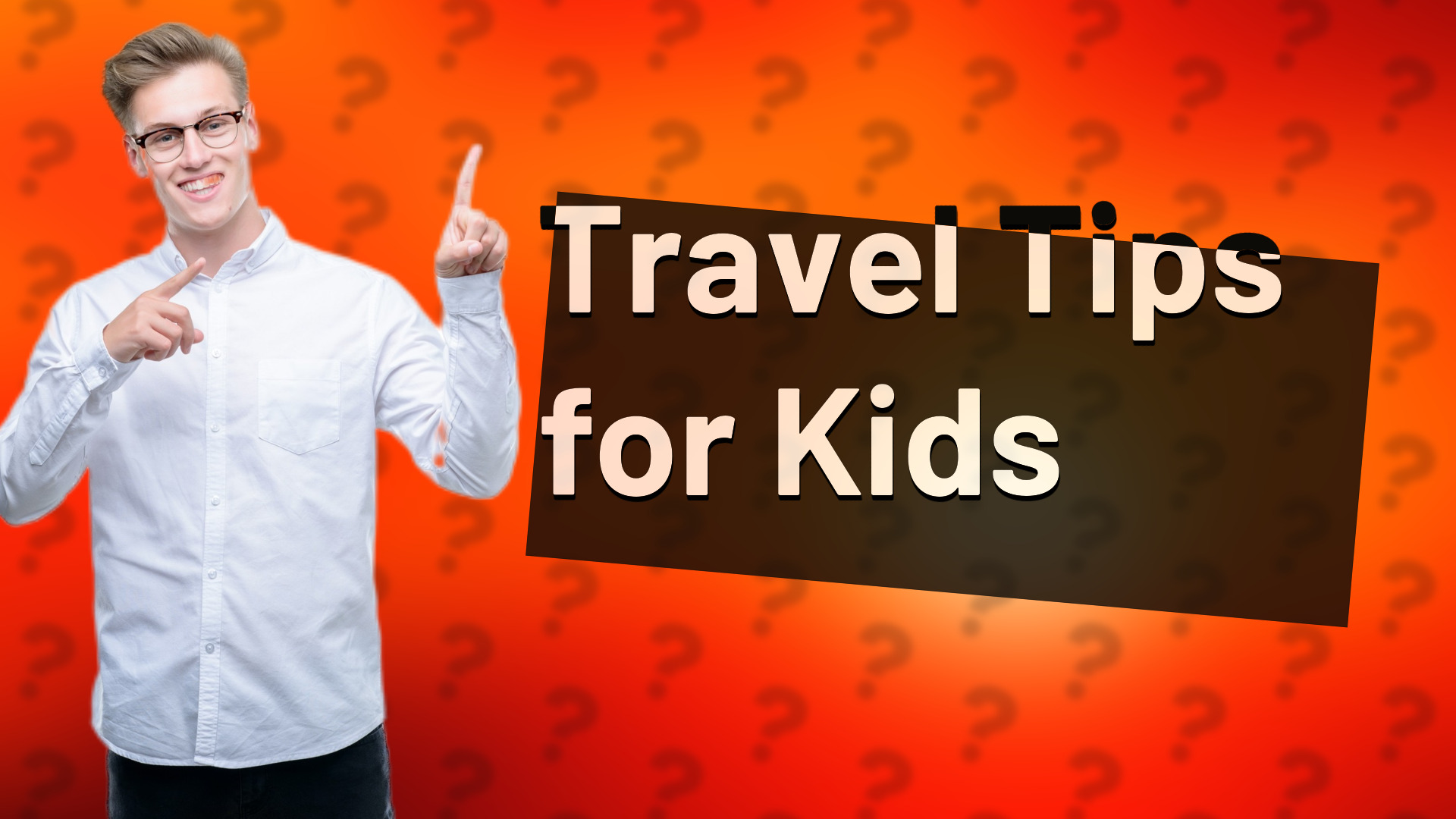 Travel Tips for Kids