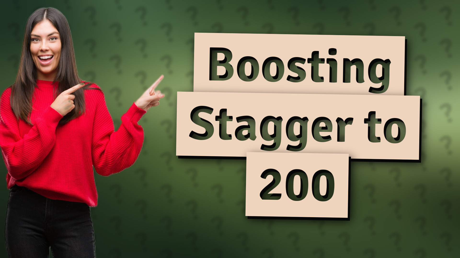 Boosting Stagger to 200