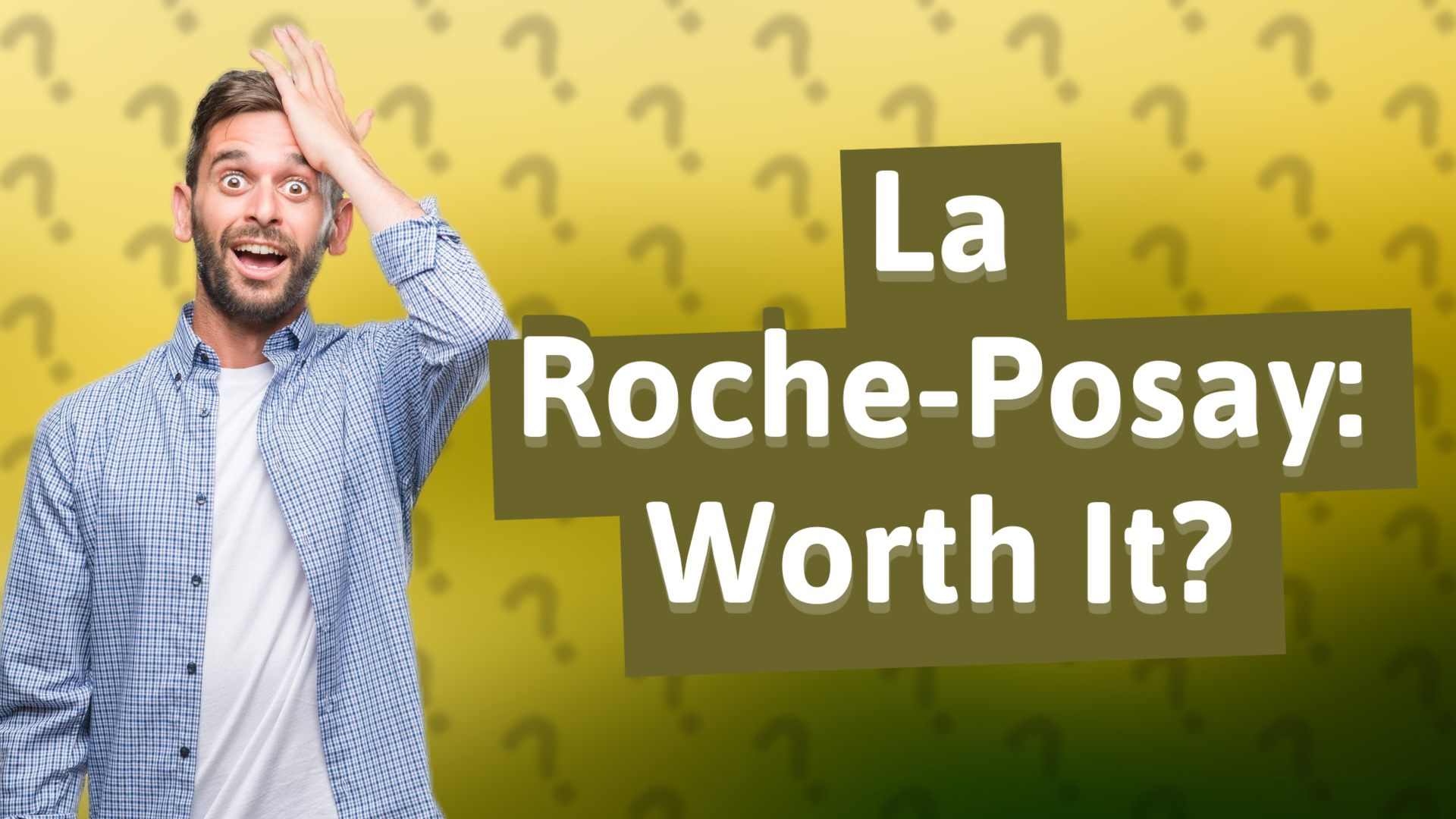 La Roche-Posay: Worth It?