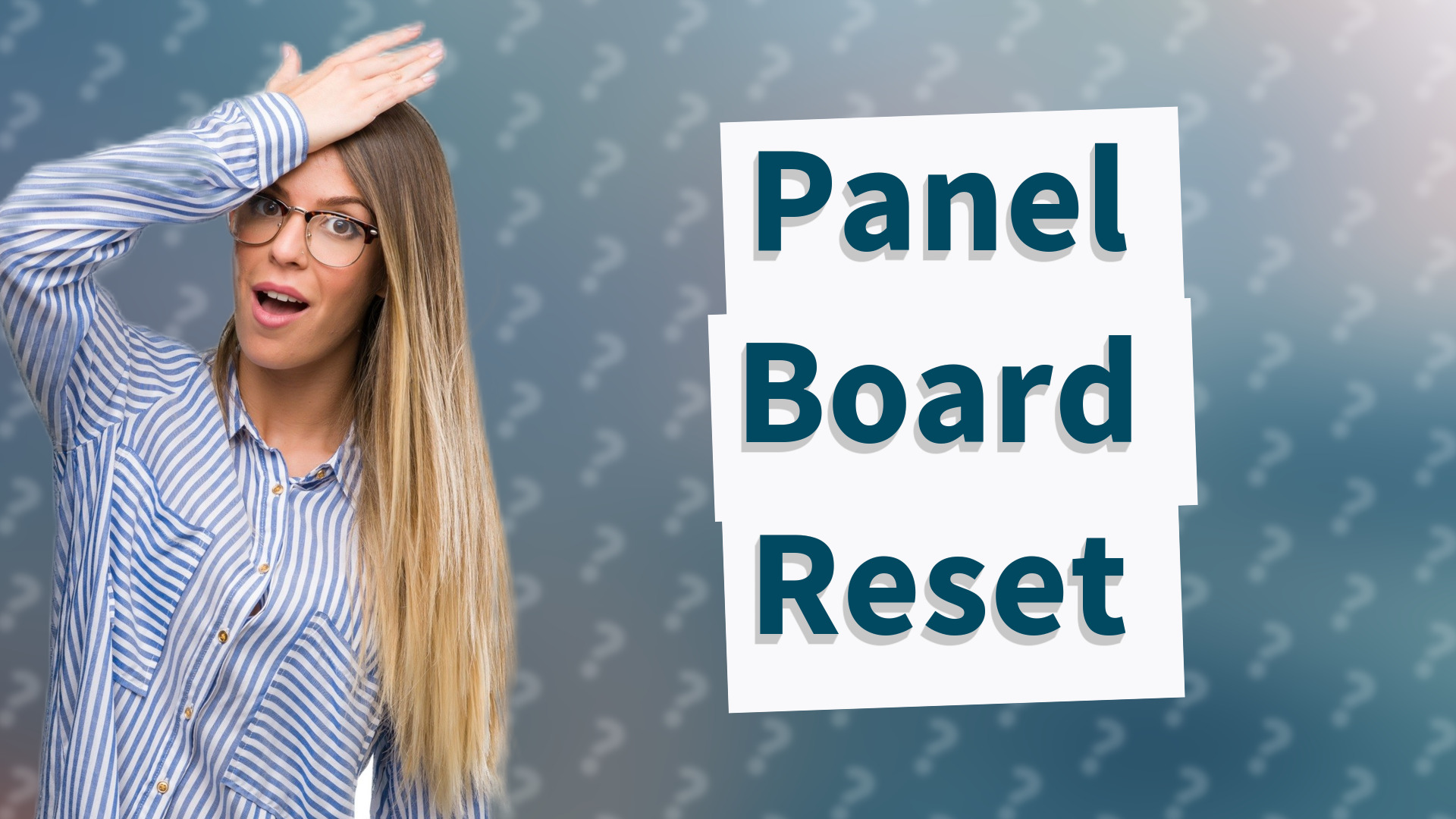 Panel Board Reset
