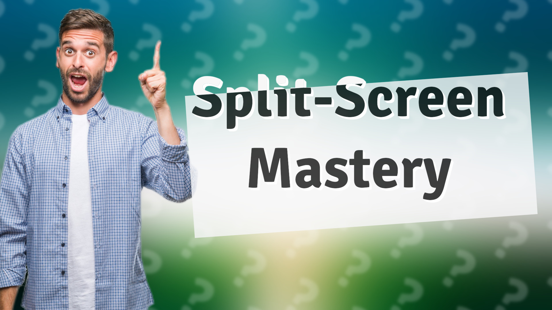 Split-Screen Mastery