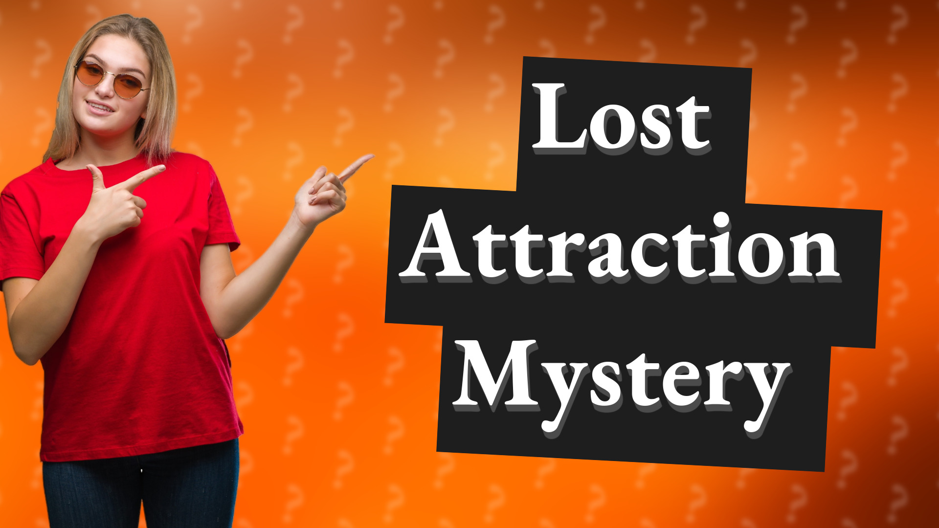 Lost Attraction Mystery