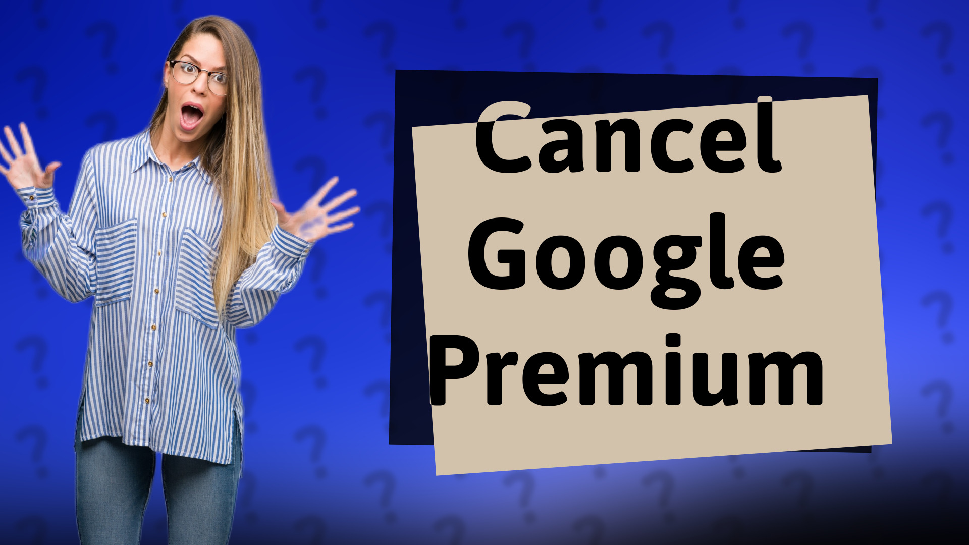 Cancel Google Premium