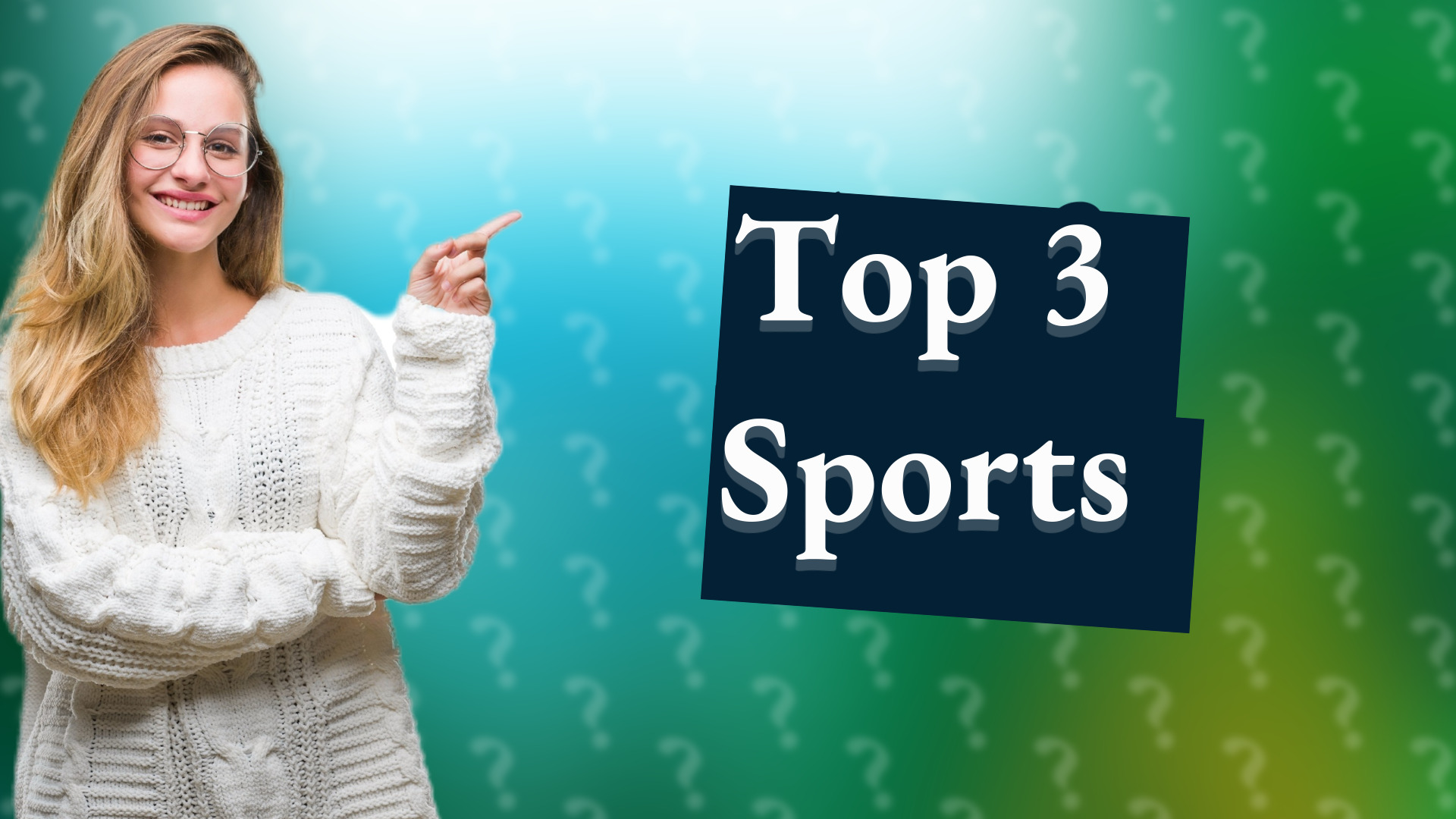 Top 3 Sports