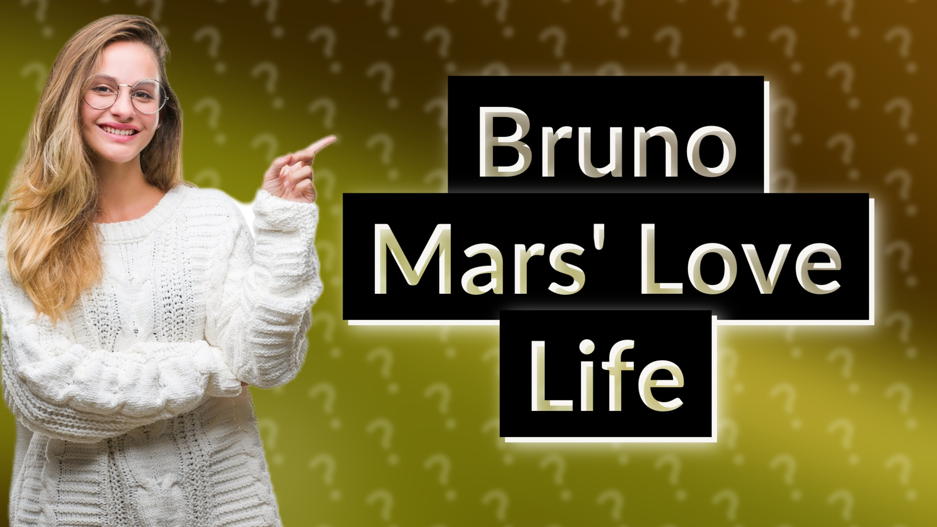 Bruno Mars' Love Life