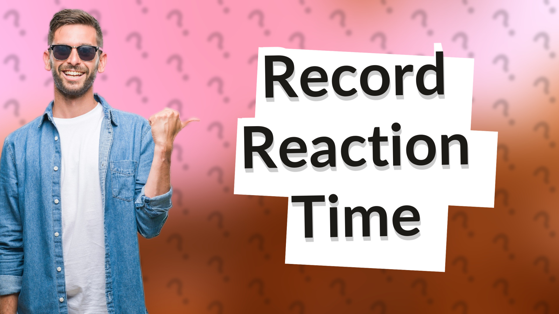 Record Reaction Time
