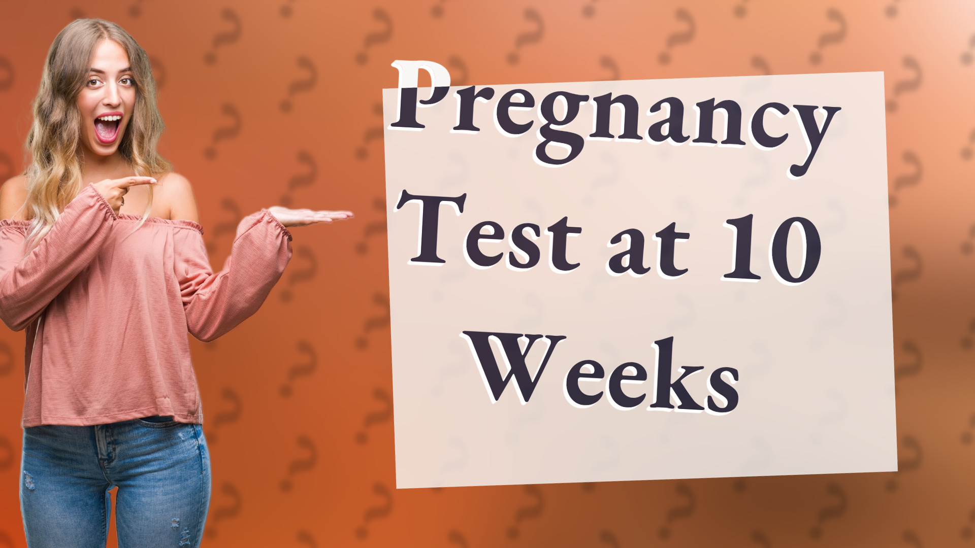 Pregnancy Test at 10 Weeks