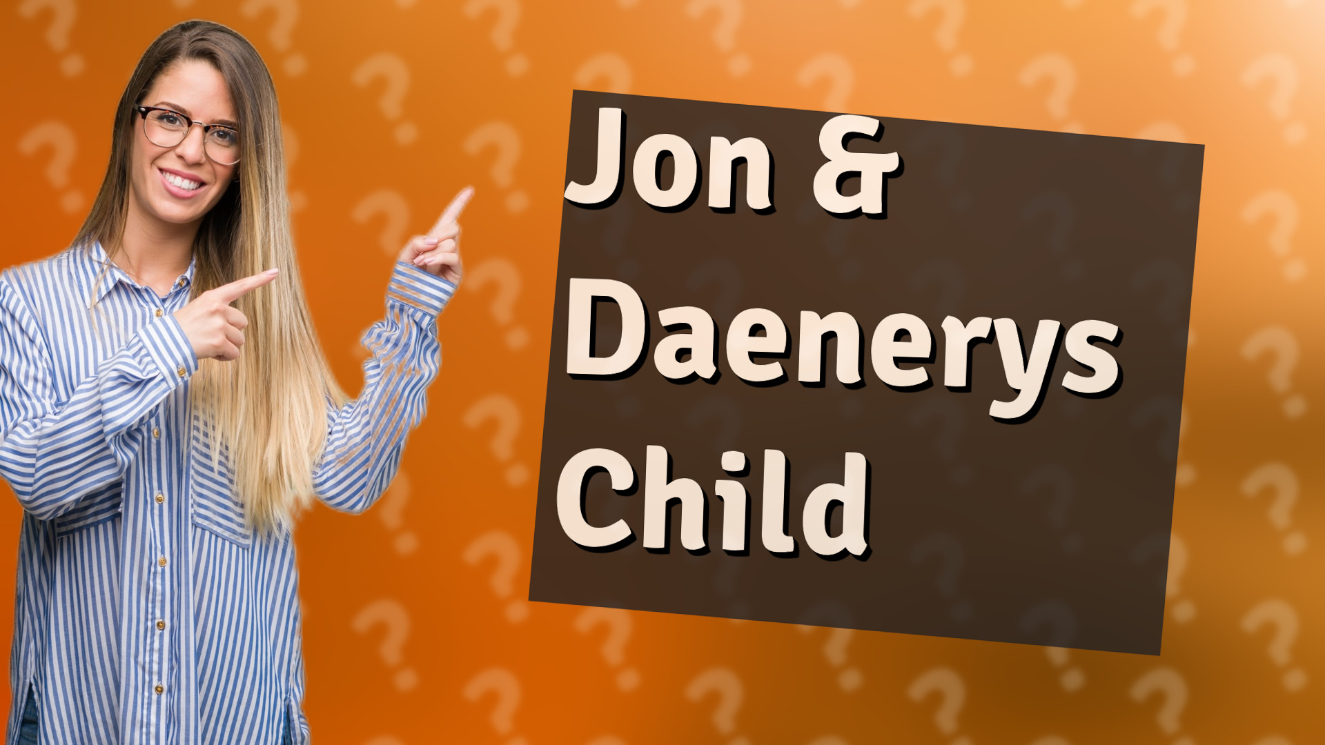 Jon & Daenerys Child