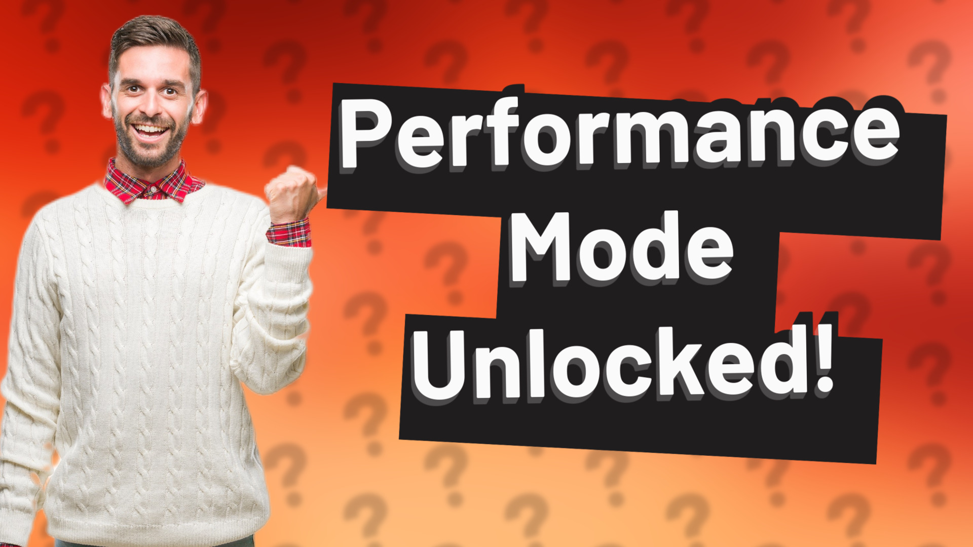 Performance Mode Unlocked!