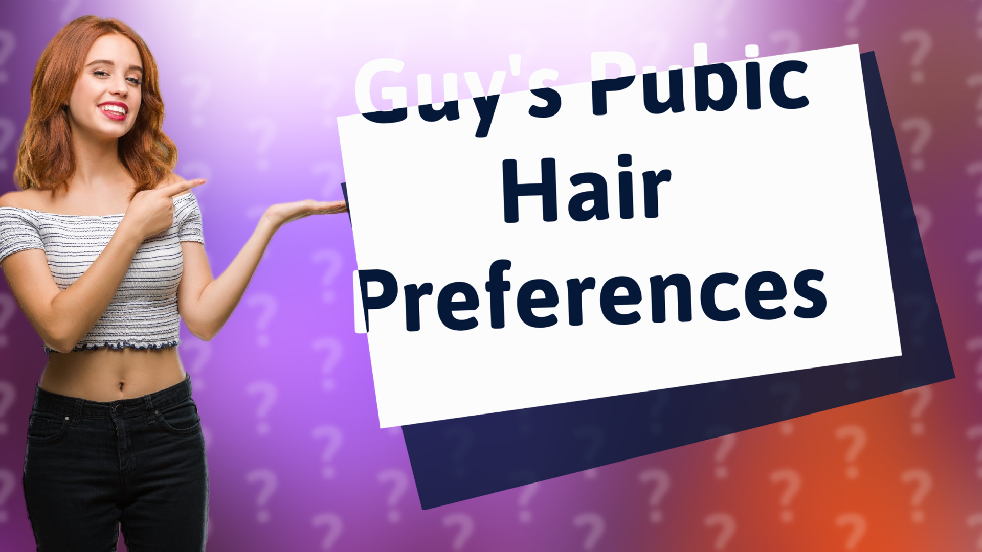 Guy's Pubic Hair Preferences