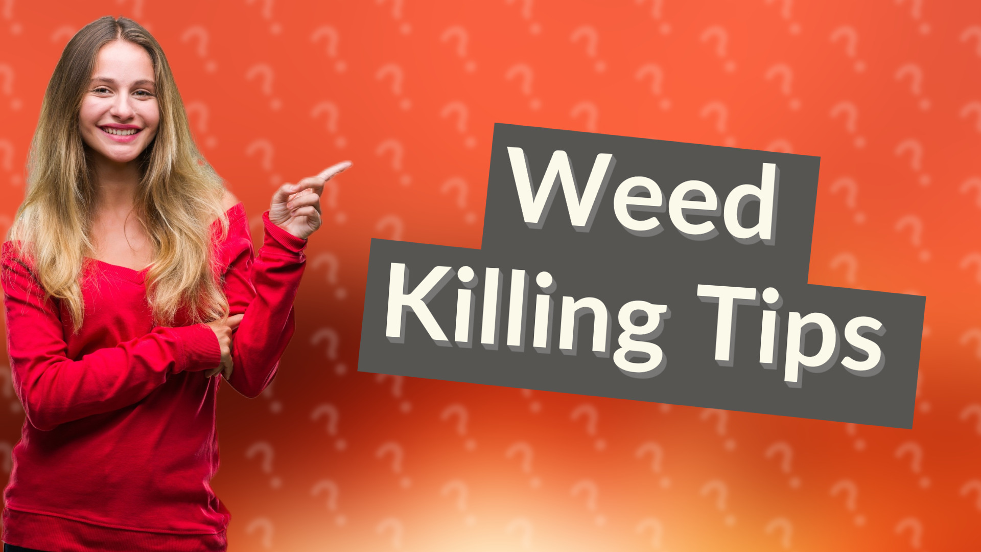 Weed Killing Tips