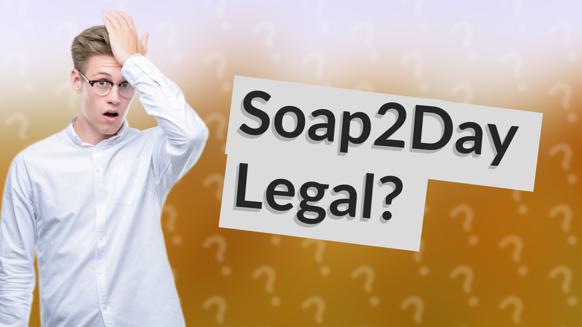Soap2Day Legal?
