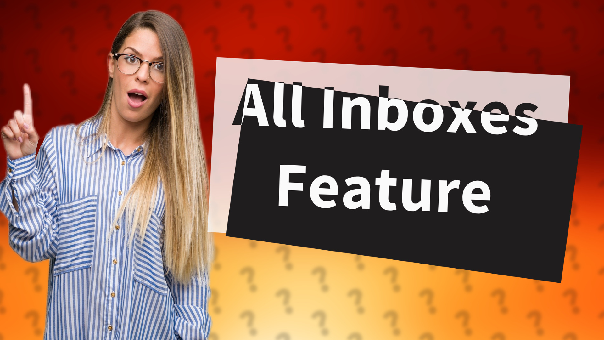 All Inboxes Feature