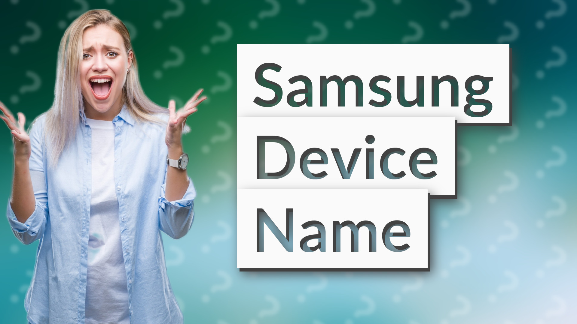 Samsung Device Name