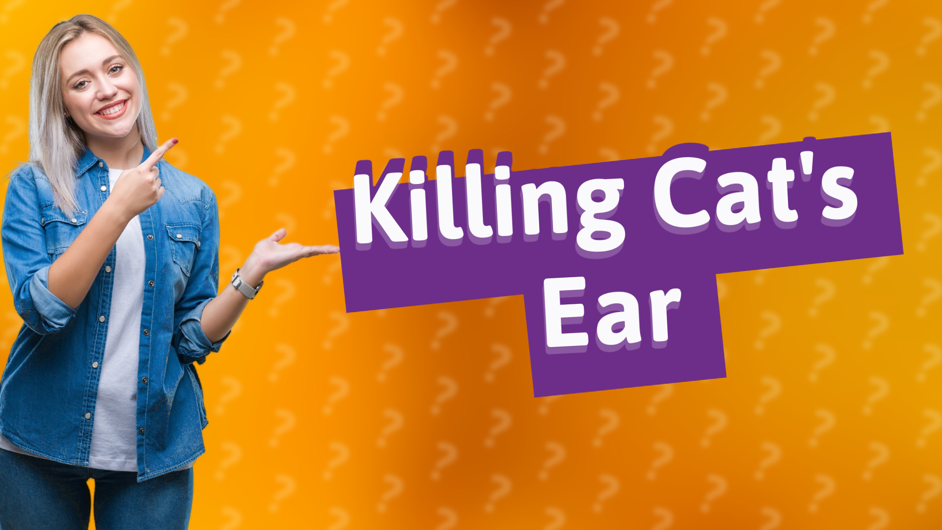 Killing Cat's Ear
