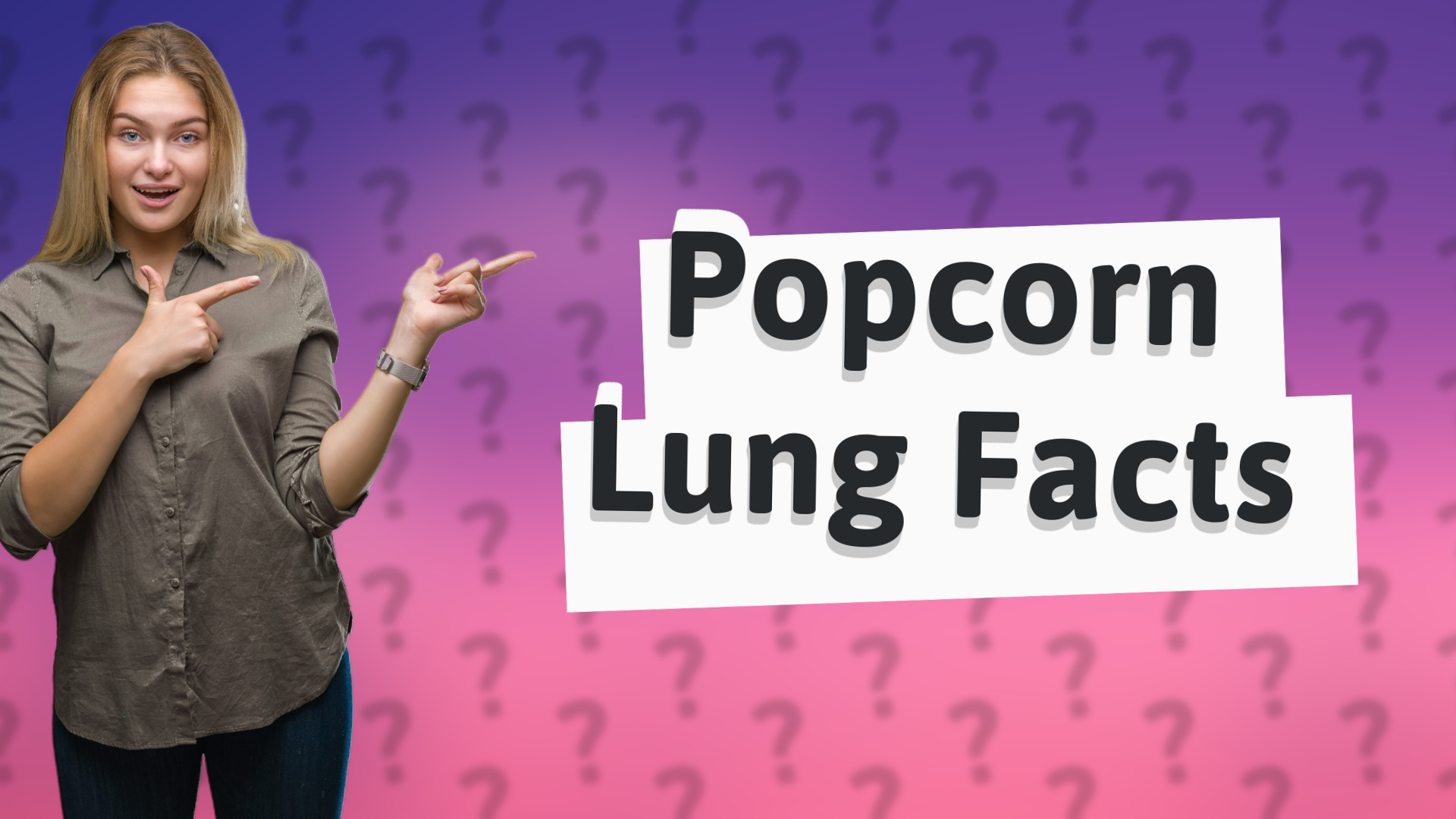 Popcorn Lung Facts
