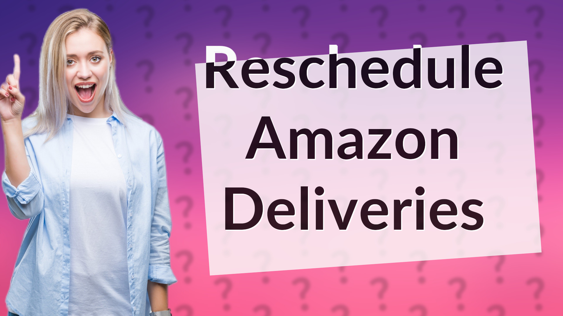 Reschedule Amazon Deliveries