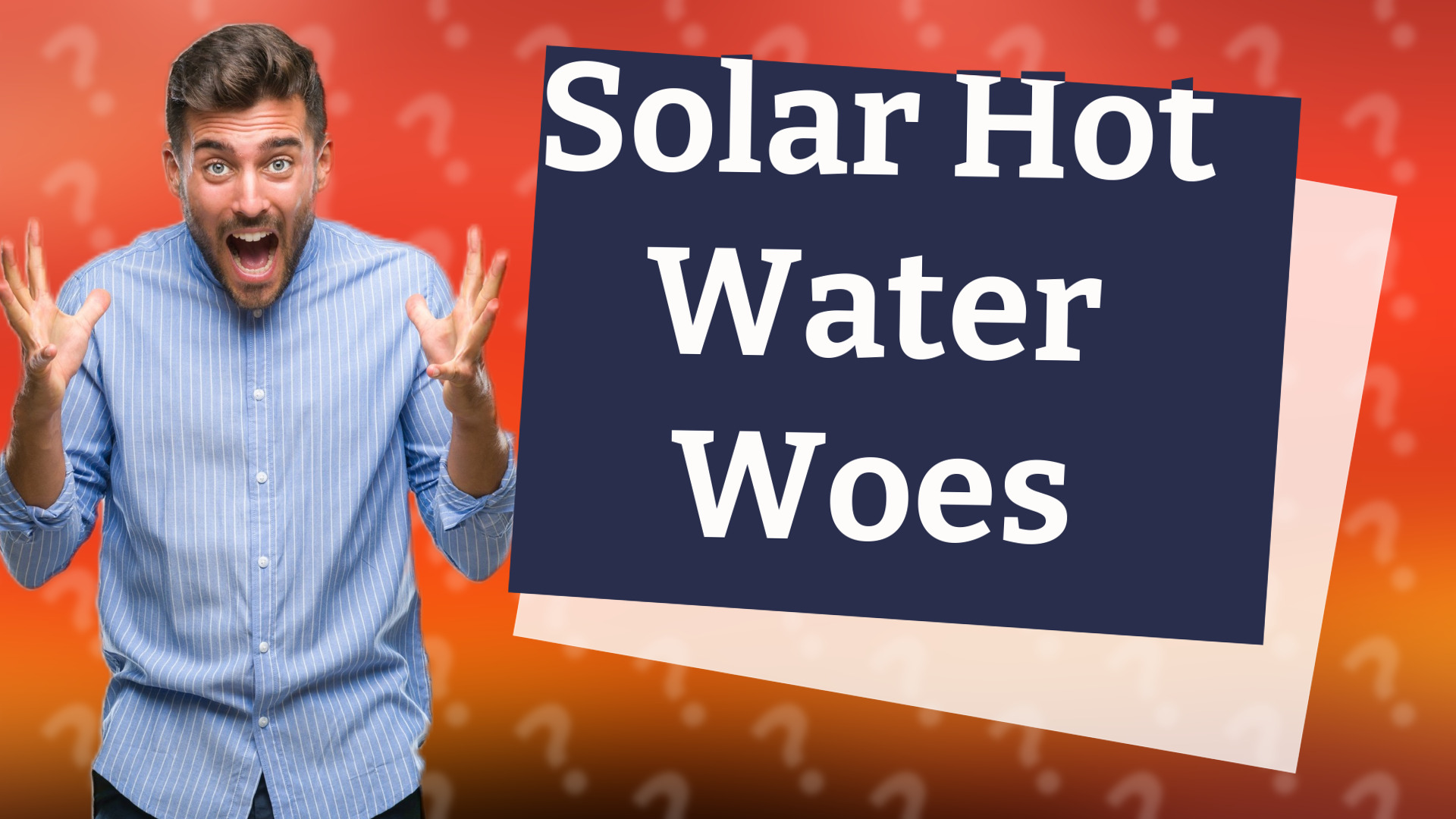 Solar Hot Water Woes