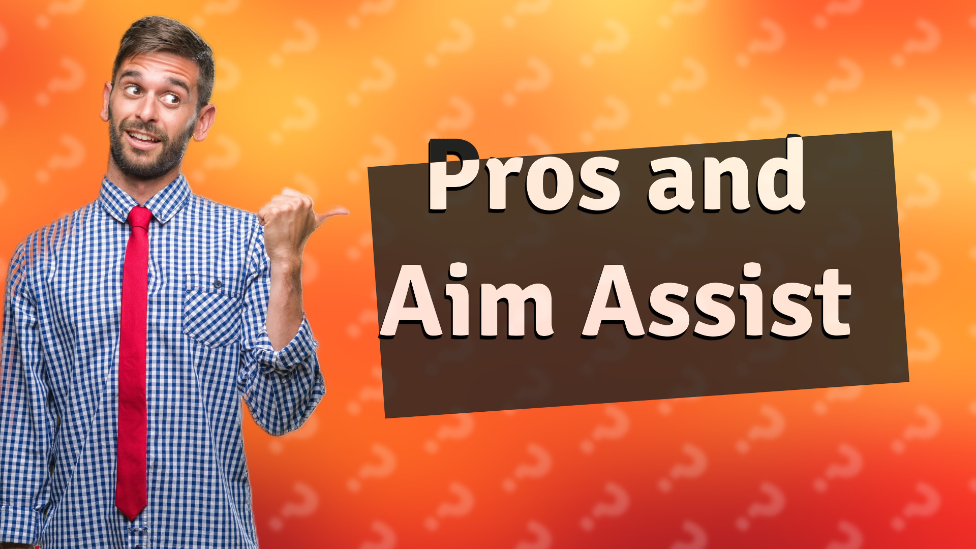 Pros and Aim Assist