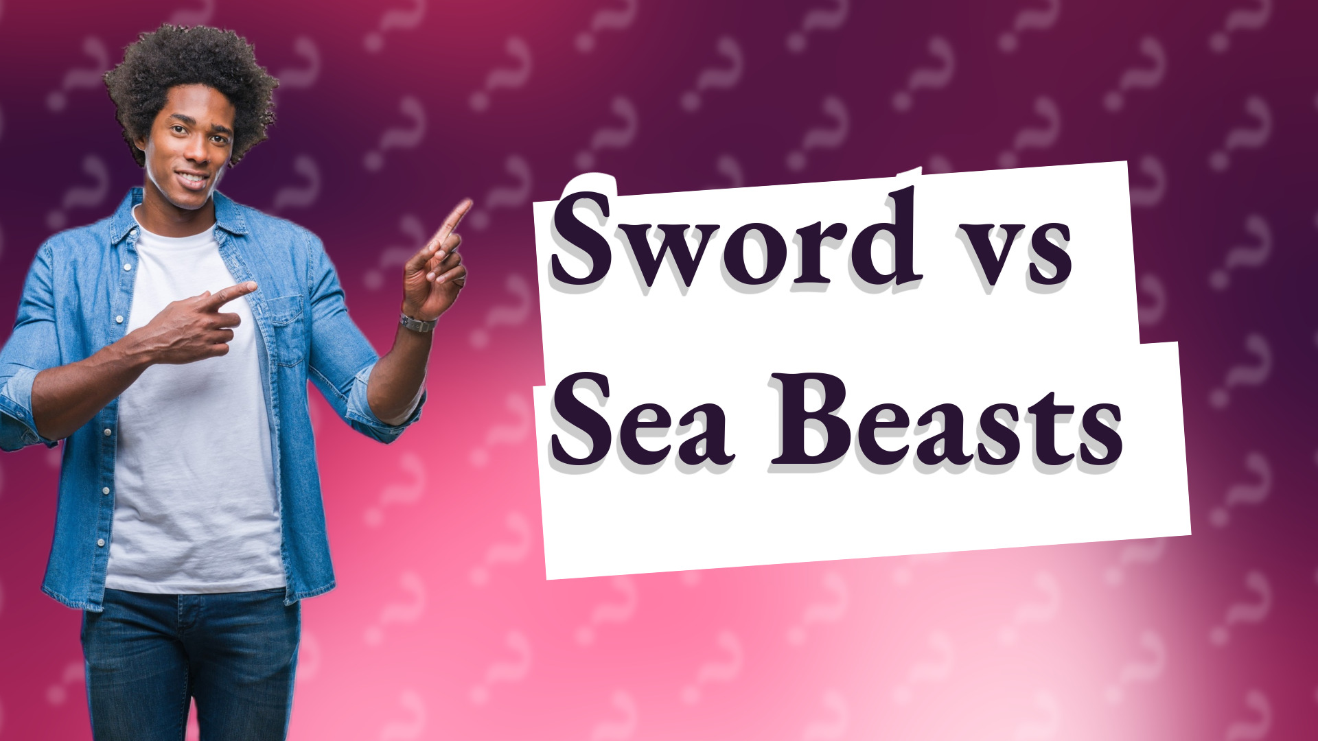 Sword vs Sea Beasts