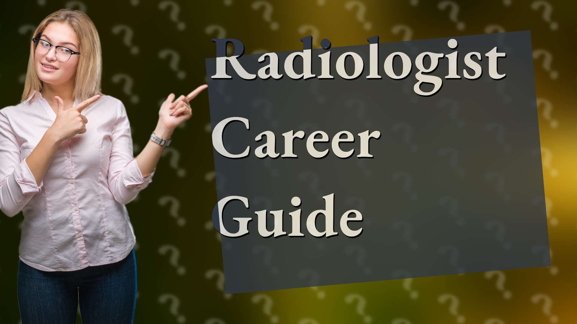 Radiologist Career Guide