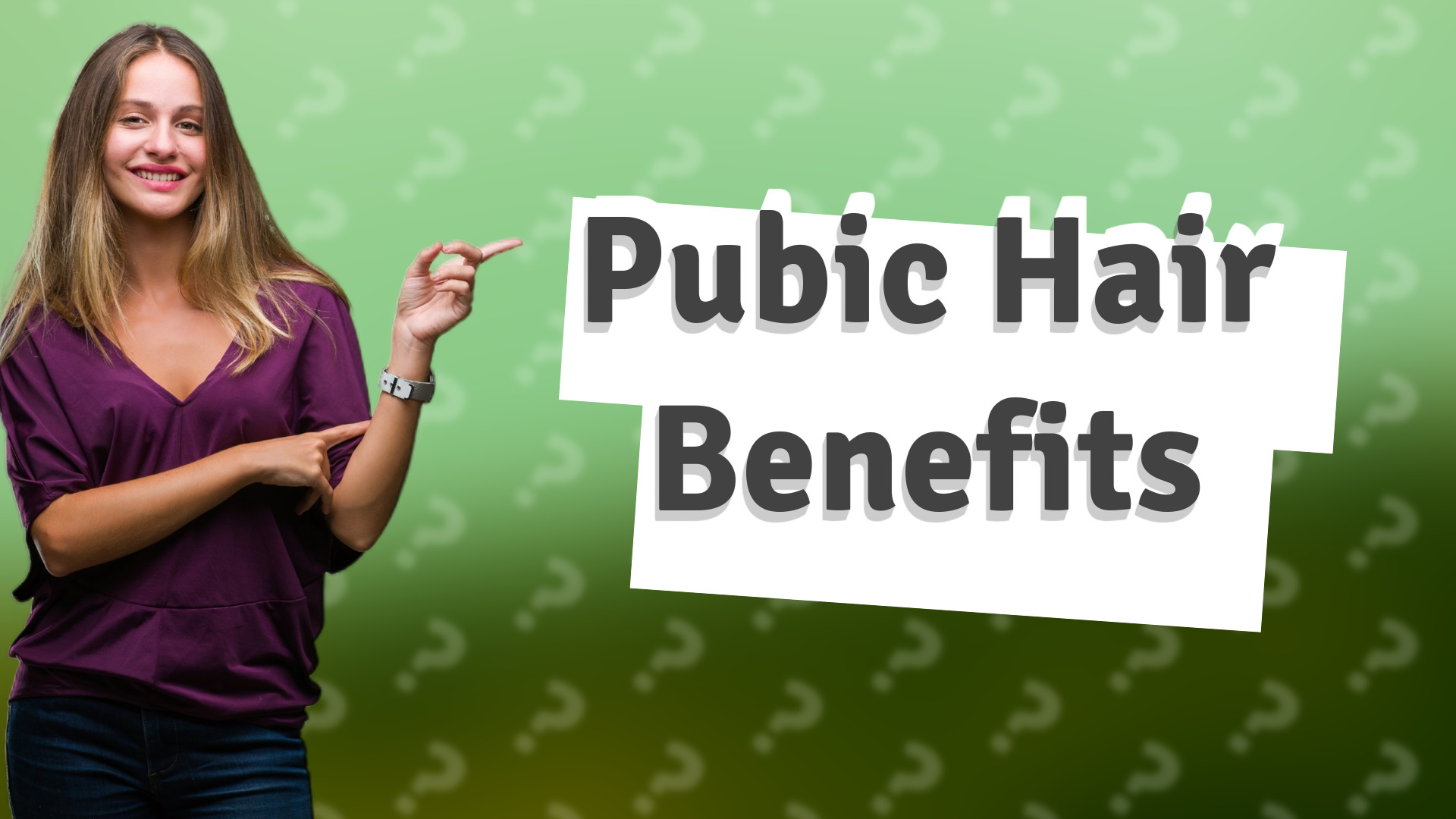Pubic Hair Benefits