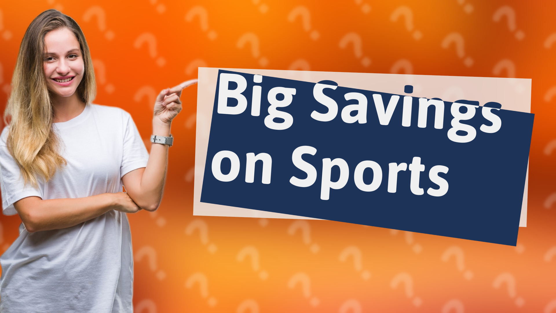 Big Savings on Sports