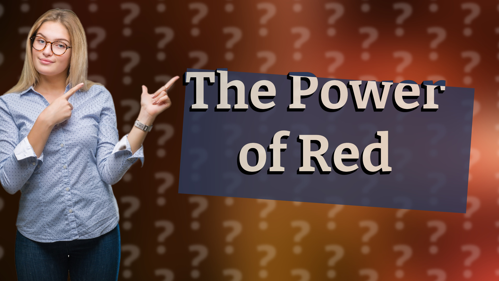 The Power of Red