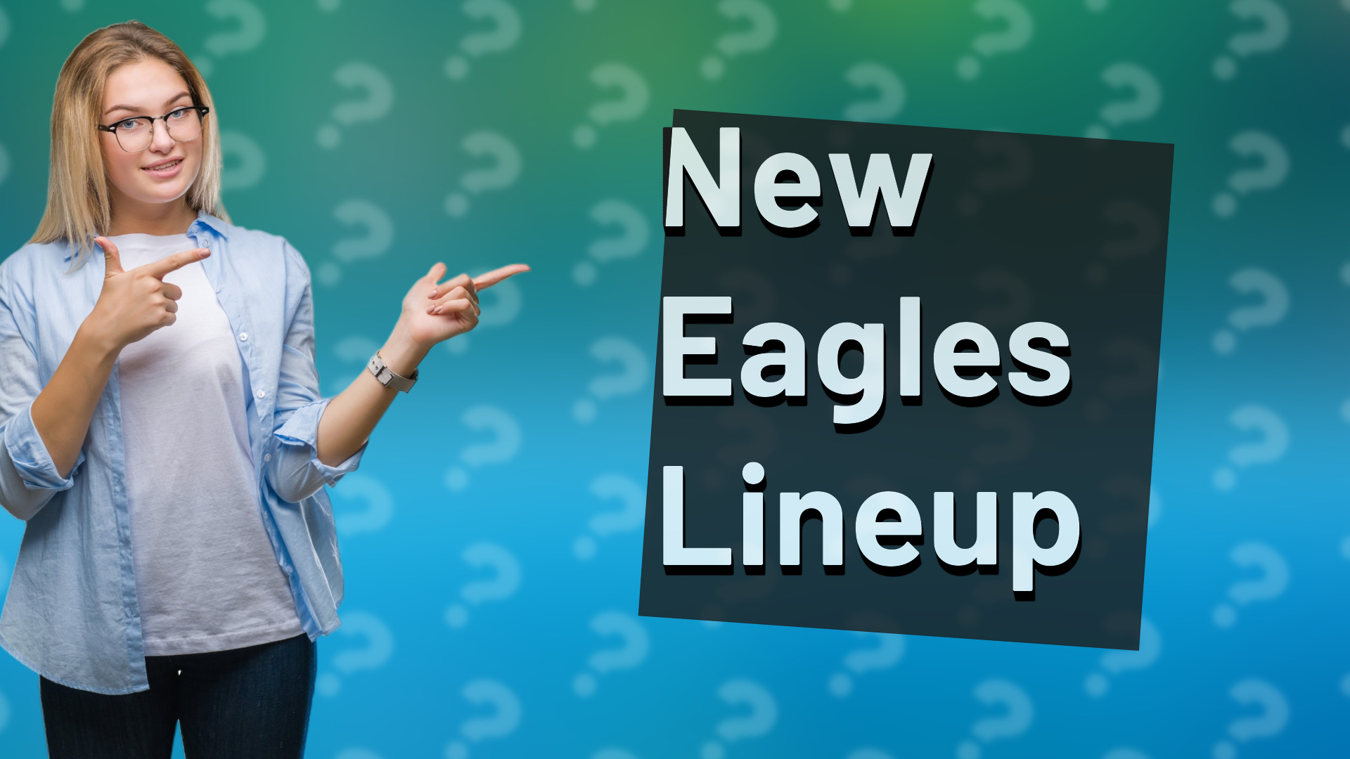 New Eagles Lineup