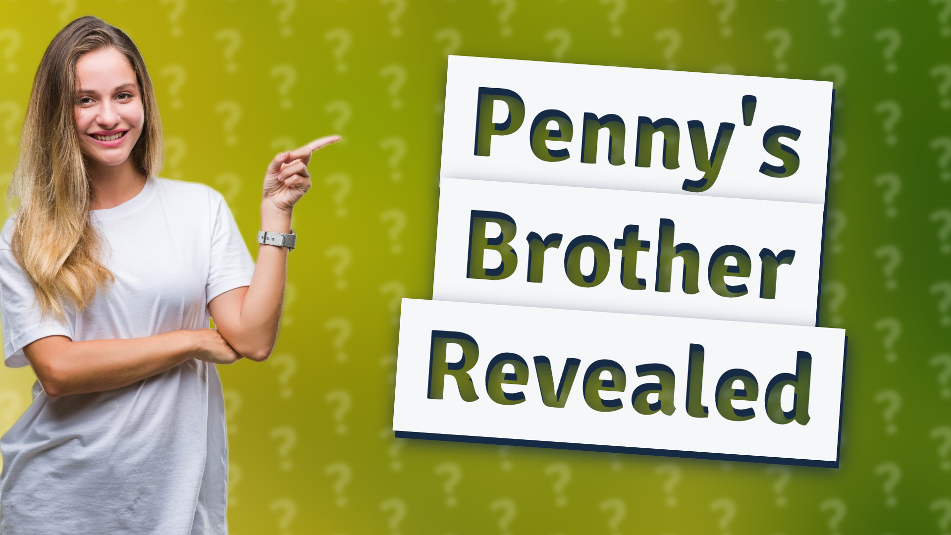 Penny's Brother Revealed