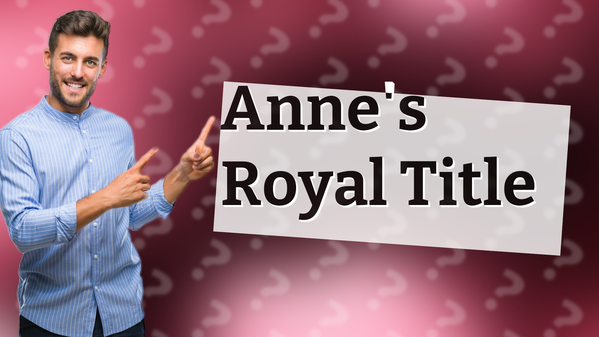 Anne's Royal Title