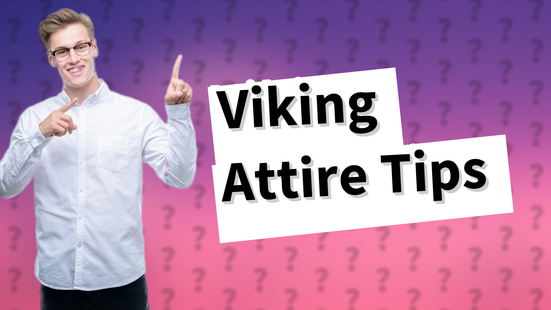 Viking Attire Tips