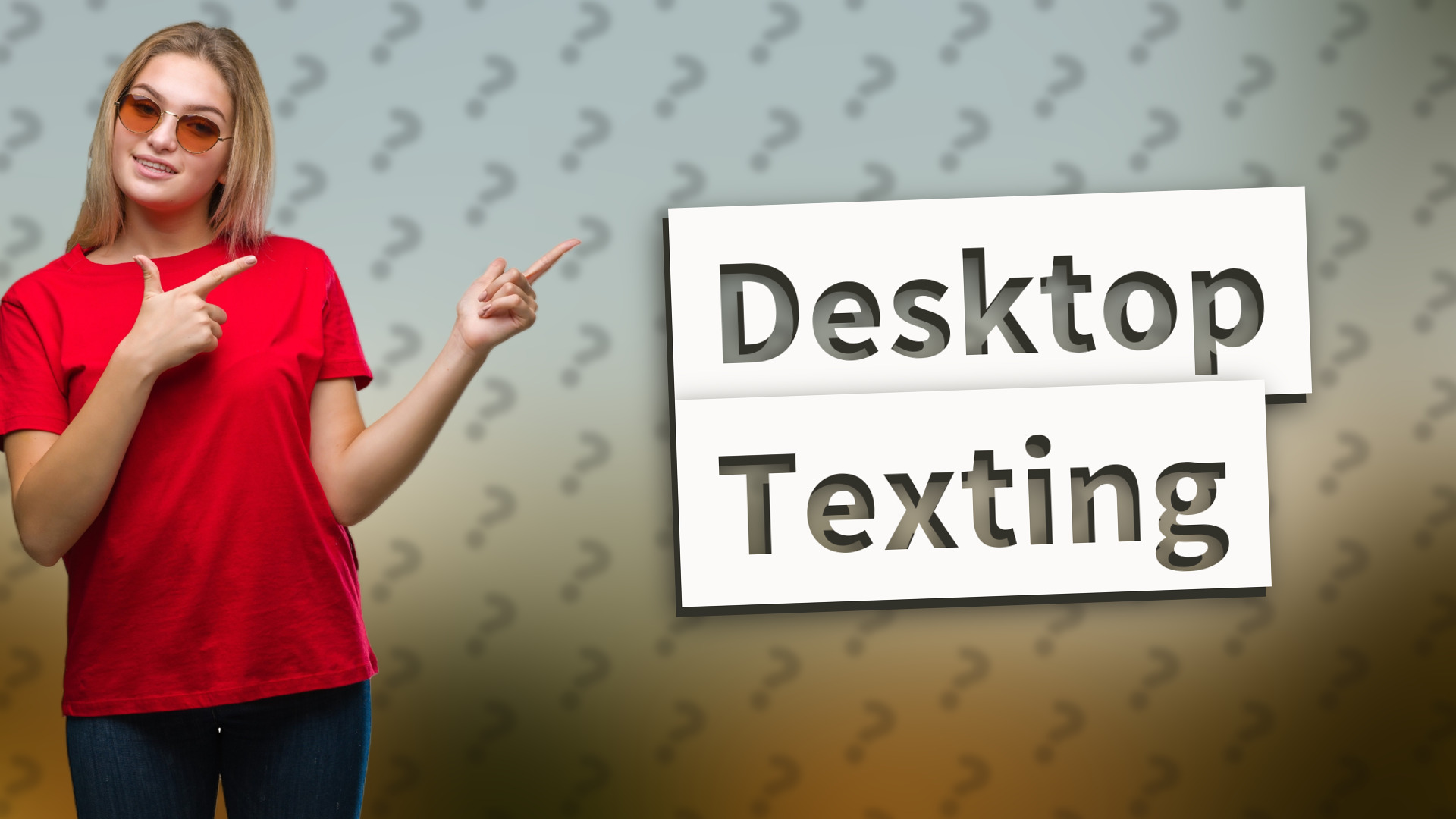 Desktop Texting