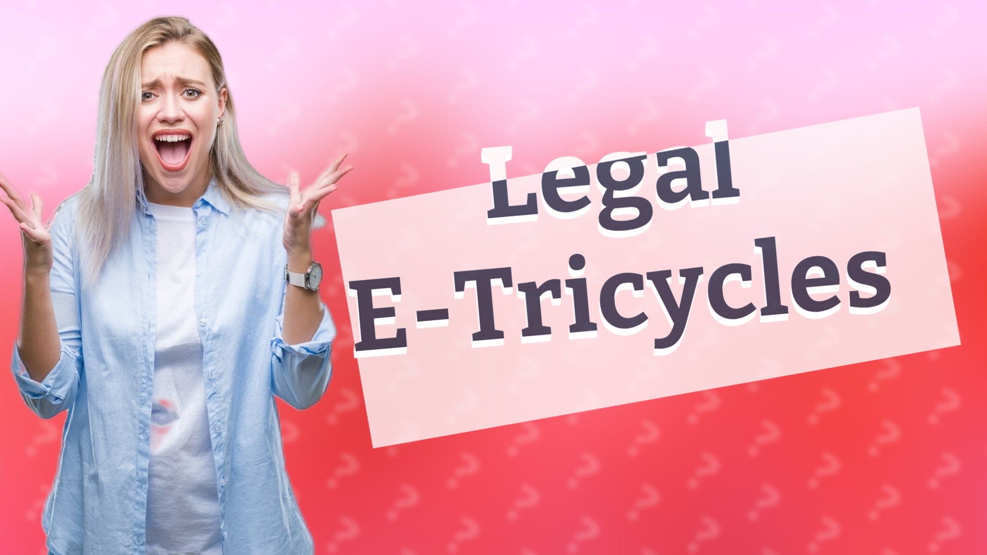 Legal E-Tricycles