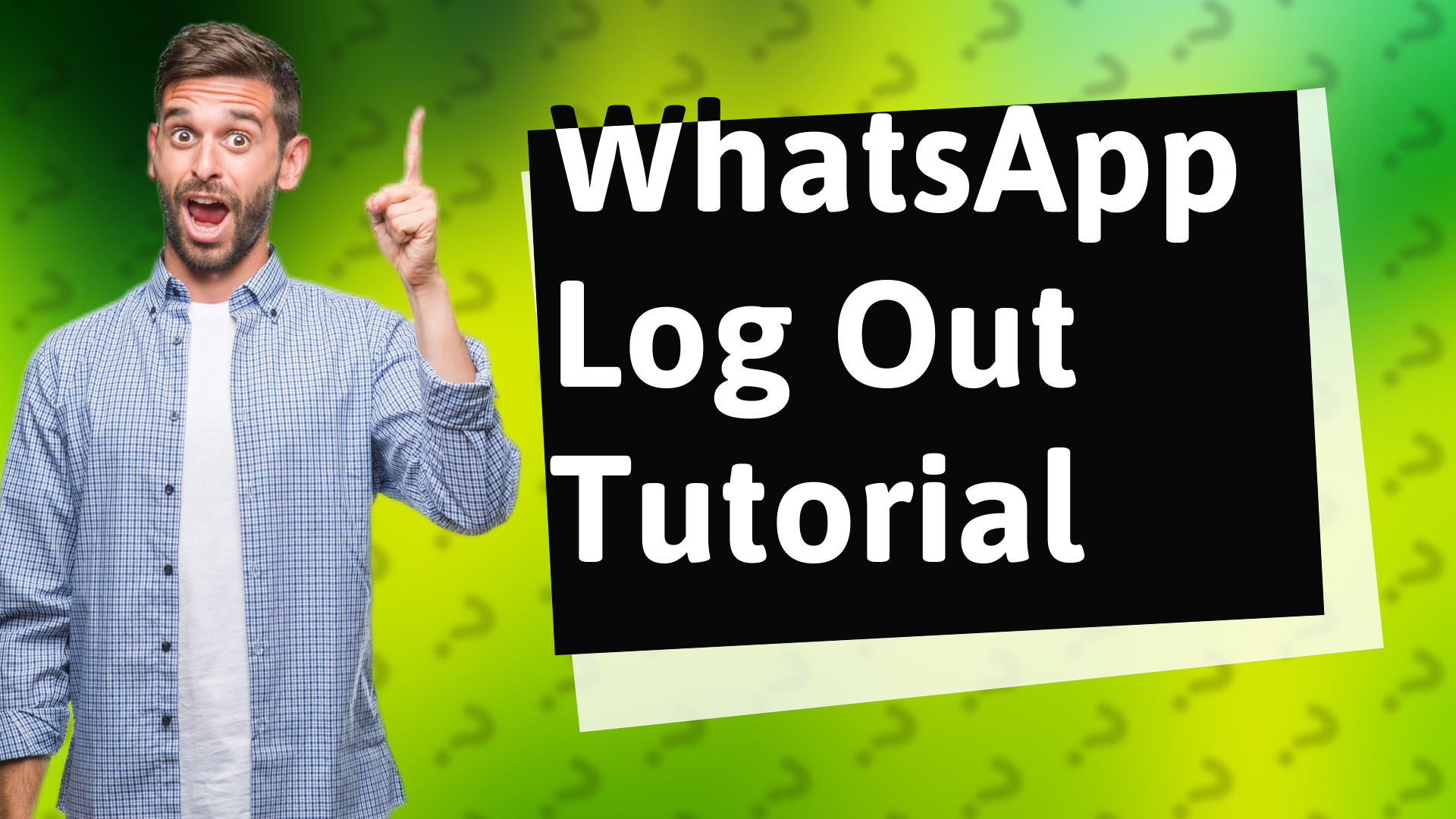 WhatsApp Log Out Tutorial
